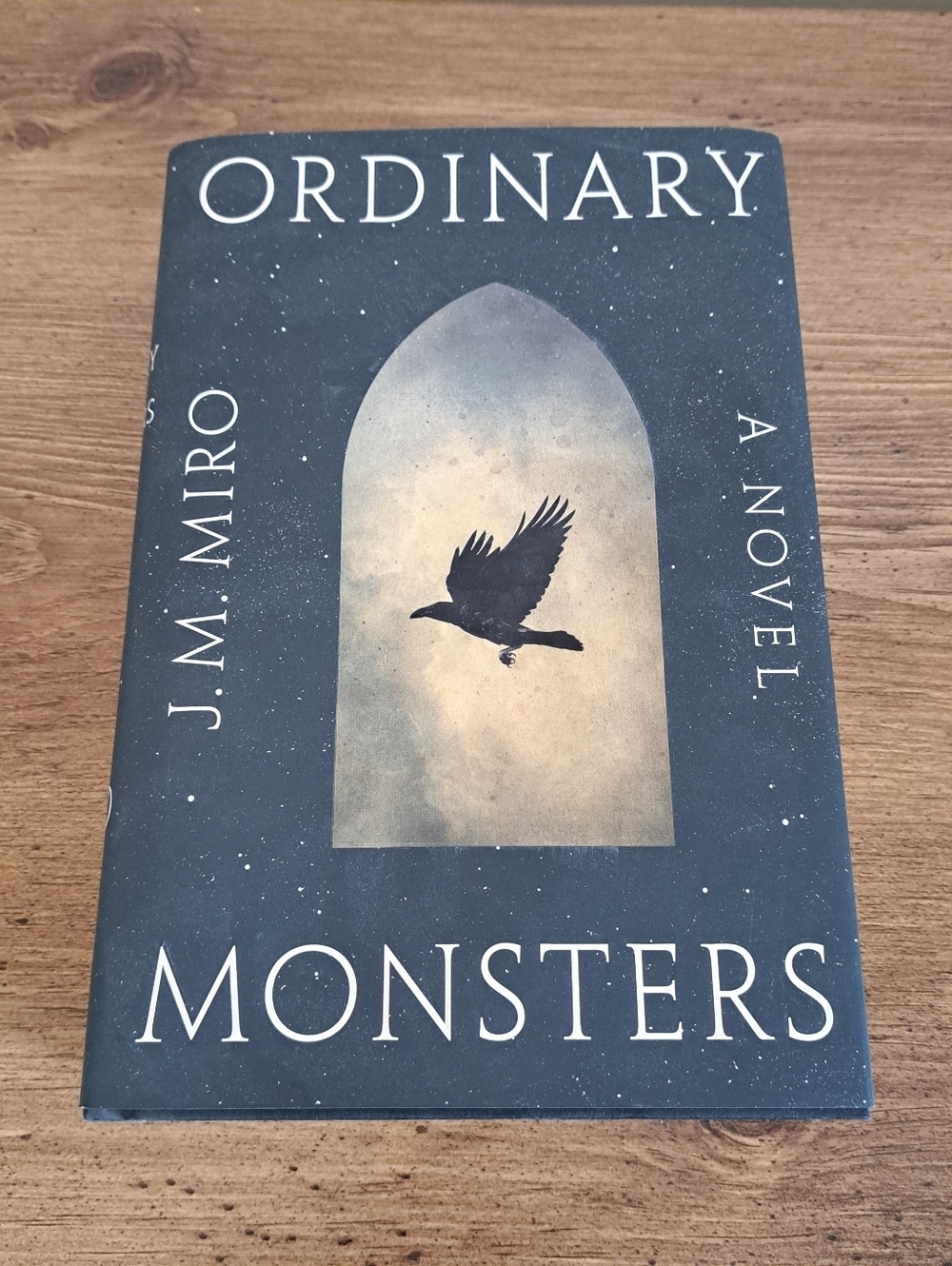 Ordinary Monsters By J.M. Miro Hardcover Book Novel Fiction Historical Fantasy